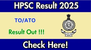 HPSC TO ATO Marks 2025 Released – Direct PDF Download Link at hpsc.gov.in