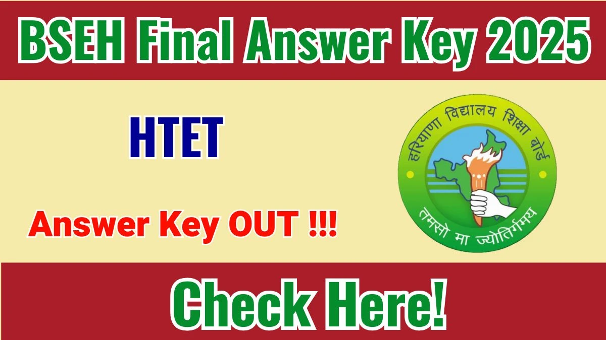 HTET Final Answer Key 2025 OUT – Download Now at bseh.org.in