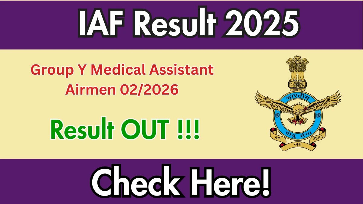 IAF Group Y Medical Assistant Result 2025 Declared: Download Airmen 02/2026 PDF Here