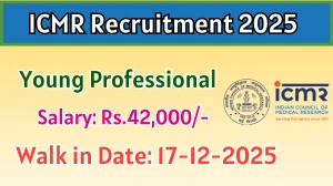 ICMR Young Professional Recruitment 2025 – Walk in for 05 Posts