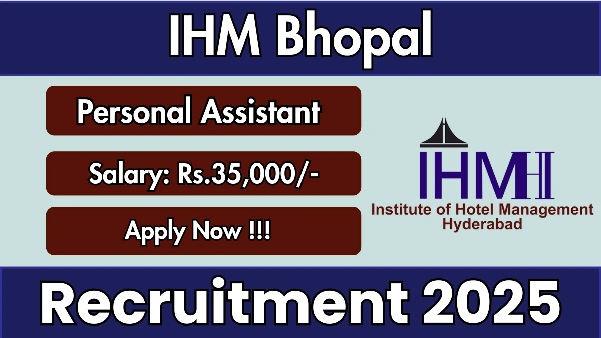 IHM Bhopal Personal Assistant Recruitment 2025 - Apply Offline