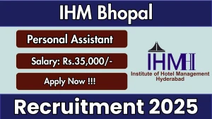 IHM Bhopal Personal Assistant Recruitment 2025 - Apply Offline