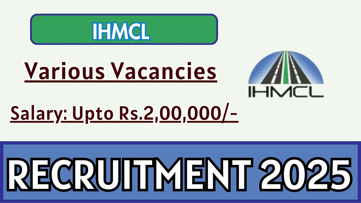 IHMCL Recruitment 2025 – Apply Online for 10 Vice President, Manager and More Posts