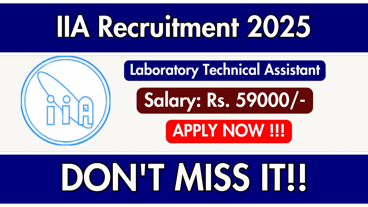 IIA Laboratory Technical Assistant Recruitment 2025 – Walk in
