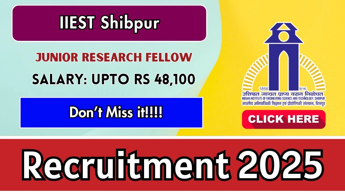 IIEST Shibpur Junior Research Fellow Recruitment 2025 – Walk in