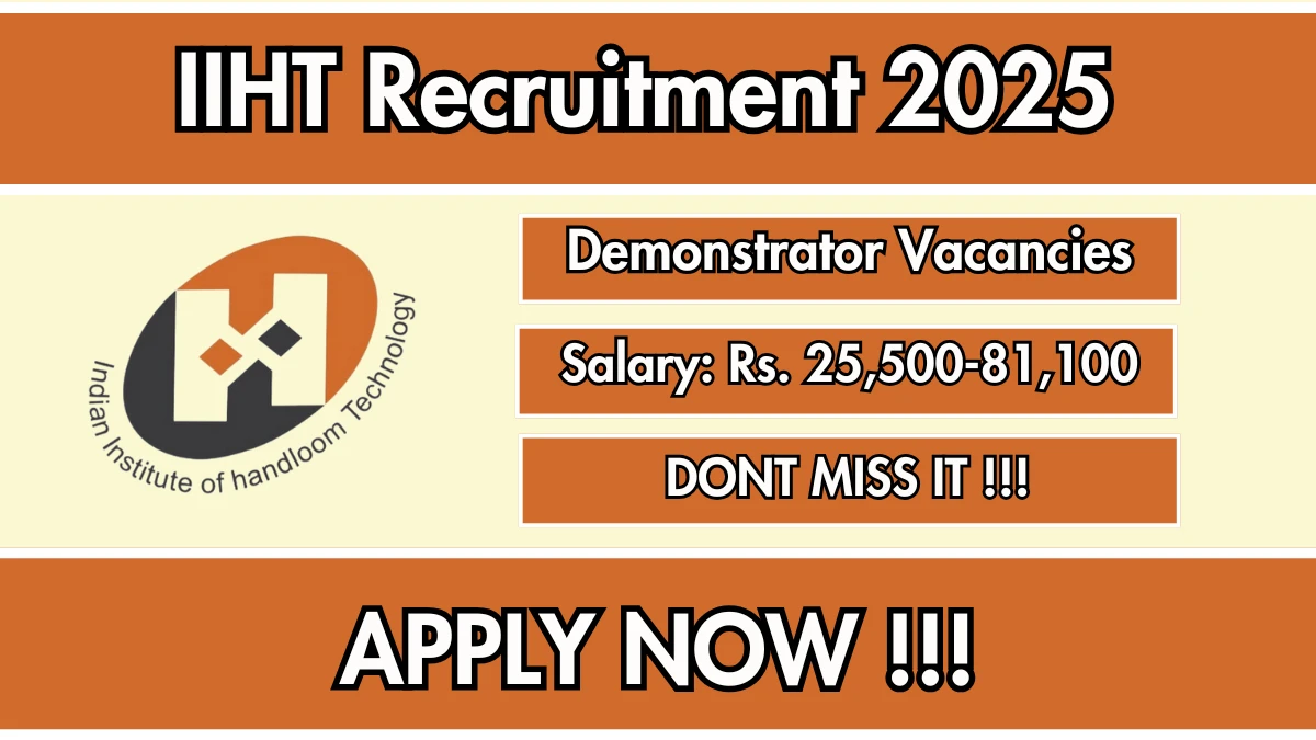 IIHT Demonstrator Recruitment 2025 - Apply Offline for 01 Posts
