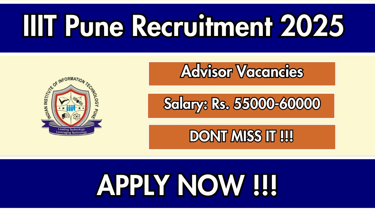 IIIT Pune Advisor Recruitment 2025 - Apply Offline for 01 Posts