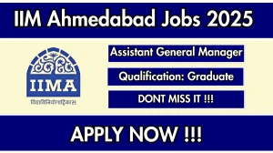IIM Ahmedabad Assistant General Manager Recruitment 2025 - Apply Online IIM Ahmedabad Assistant General Manager Recruitment 2025 - Apply Online