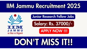 IIM Jammu Junior Research Fellow Recruitment 2025 – Walk in IIM Jammu Junior Research Fellow Recruitment 2025 – Walk in