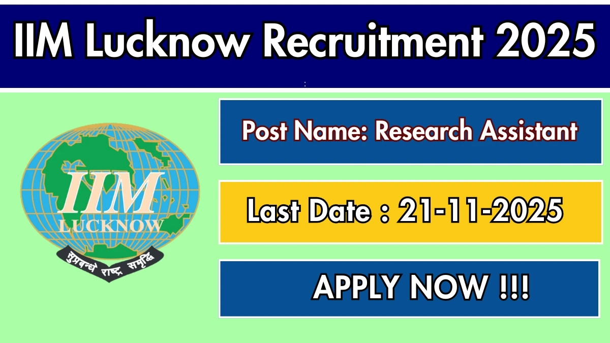IIM Lucknow Research Assistant Recruitment 2025 - Apply Online for 01 Posts