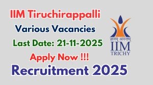 IIM Tiruchirappalli Recruitment 2025 - Apply Online for Professor, Associate Professor and More Posts