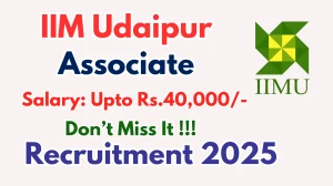 IIM Udaipur Associate Recruitment 2025 - Apply Online