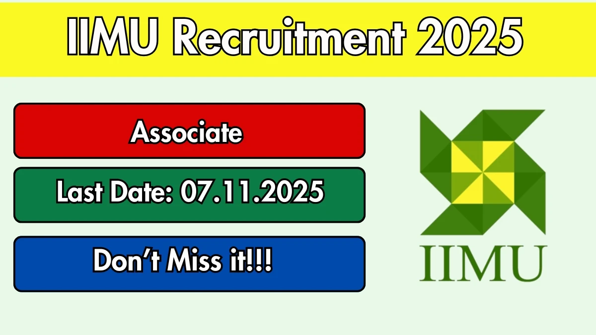 IIMU Associate Recruitment 2025 - Apply Online