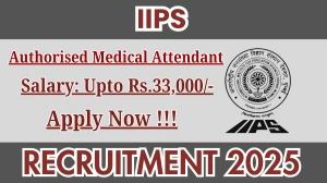 IIPS Authorised Medical Attendant Recruitment 2025 – Apply Offline