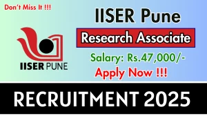IISER Pune Research Associate Recruitment 2025 – Apply Offline