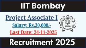 IIT Bombay Project Associate I Recruitment 2025 - Apply Online