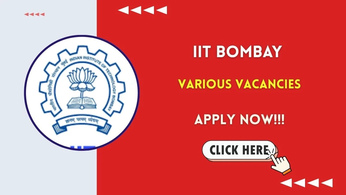 IIT Bombay Recruitment 2025 - Apply Online for 04 Project Research Assistant, Project Research Assistant and Other Posts