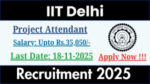 IIT Delhi Project Attendant Recruitment 2025 - Apply Offline