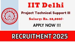 IIT Delhi Project Technical Support III Recruitment 2025 – Walk in IIT Delhi Project Technical Support III Recruitment 2025 – Walk in