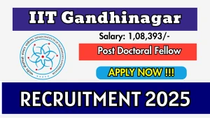 IIT Gandhinagar Post Doctoral Fellow Recruitment 2025 - Apply Online IIT Gandhinagar Post Doctoral Fellow Recruitment 2025 - Apply Online