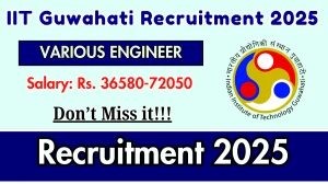 IIT Guwahati Recruitment 2025 - Apply Online for 04 Project Engineer, Senior Project Engineer and More Posts IIT Guwahati Recruitment 2025 - Apply Online for 04 Project Engineer, Senior Project Engineer and More Posts