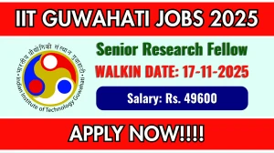 IIT Guwahati Senior Research Fellow Recruitment 2025 – Walk in for 01 Posts IIT Guwahati Senior Research Fellow Recruitment 2025 – Walk in for 01 Posts