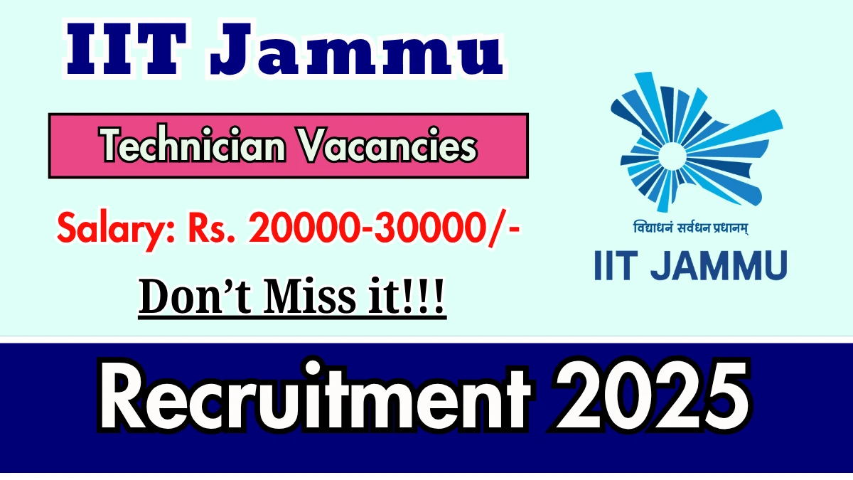 IIT Jammu Technician Recruitment 2025 - Apply Online