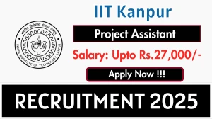 IIT Kanpur Project Assistant Recruitment 2025 - Apply Offline