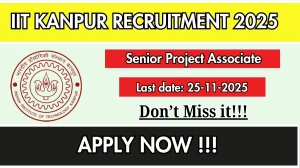 IIT Kanpur Senior Project Associate Recruitment 2025 - Apply Online