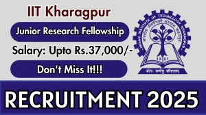 IIT Kharagpur Junior Research Fellowship Recruitment 2025 - Apply Online