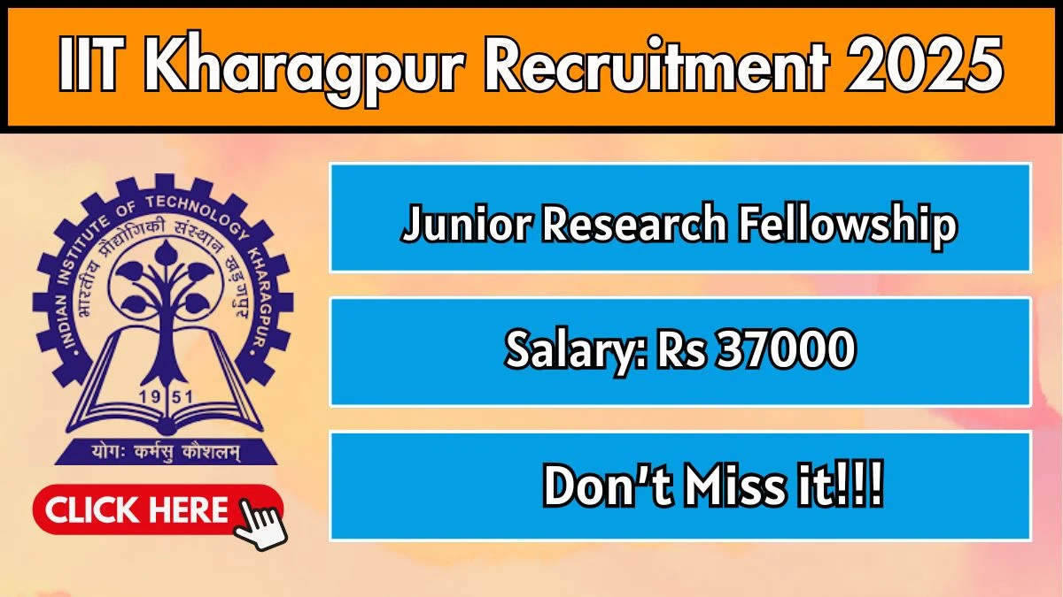 IIT Kharagpur Junior Research Fellowship Recruitment 2025 - Apply Online
