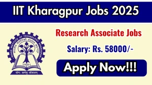 IIT Kharagpur Research Associate Recruitment 2025 - Apply Online