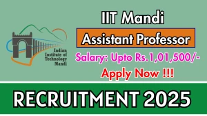 IIT Mandi Assistant Professor Recruitment 2025 - Apply Online