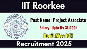 IIT Roorkee Project Associate Recruitment 2025 – Walk in