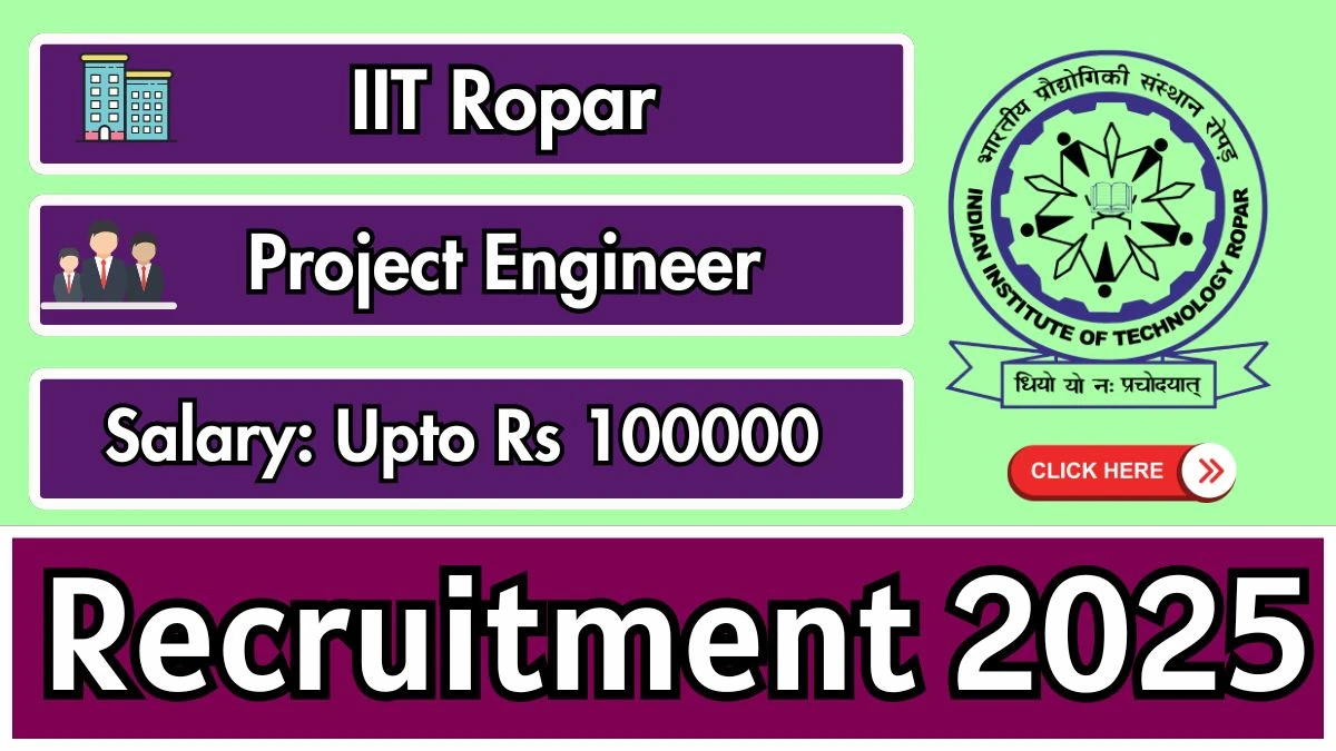 IIT Ropar Project Engineer Recruitment 2025 - Apply Online for 01 Posts