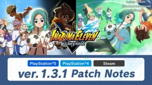 Inazuma Eleven Victory Road Update 1.3.1 Patch Notes: New Features and Bug Fixes