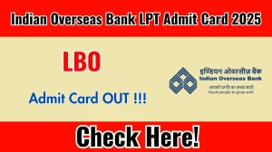 Indian Overseas Bank LBO LPT Admit Card 2025 - Download Here Indian Overseas Bank LBO LPT Admit Card 2025 - Download Here