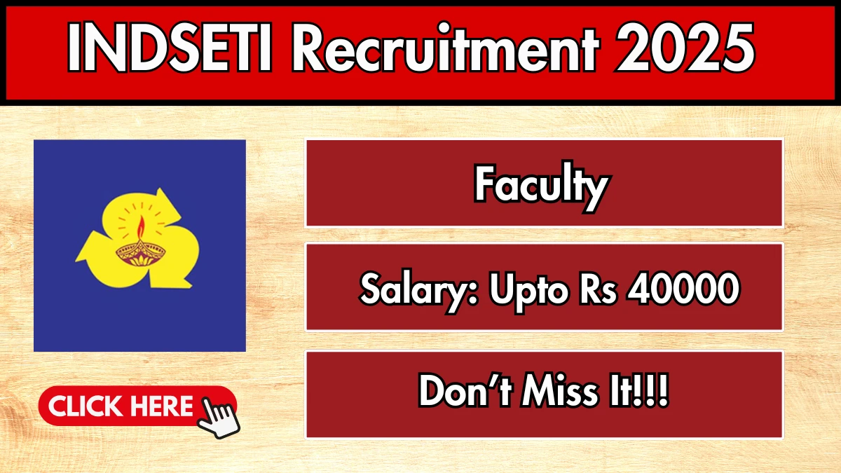 INDSETI Faculty Recruitment 2025 - Apply Offline