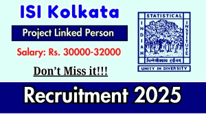 ISI Kolkata Project Linked Person Recruitment 2025 – Walk in for 01 Posts ISI Kolkata Project Linked Person Recruitment 2025 – Walk in for 01 Posts