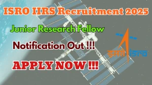 ISRO IIRS Junior Research Fellow Recruitment 2025 - Apply Online for 11 Posts ISRO IIRS Junior Research Fellow Recruitment 2025 - Apply Online for 11 Posts