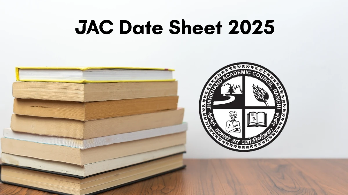 JAC Date Sheet 2025 Announced For Class 10th,12th @ jacexamportal.in Details Here