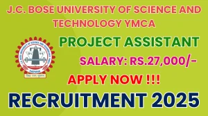 J.C. Bose University of Science and Technology YMCA Project Assistant Recruitment 2025 - Apply Offline