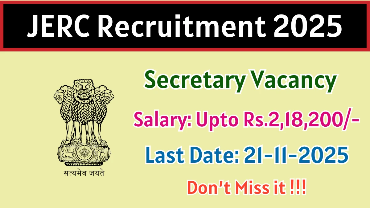 JERC Secretary Recruitment 2025 - Apply Offline