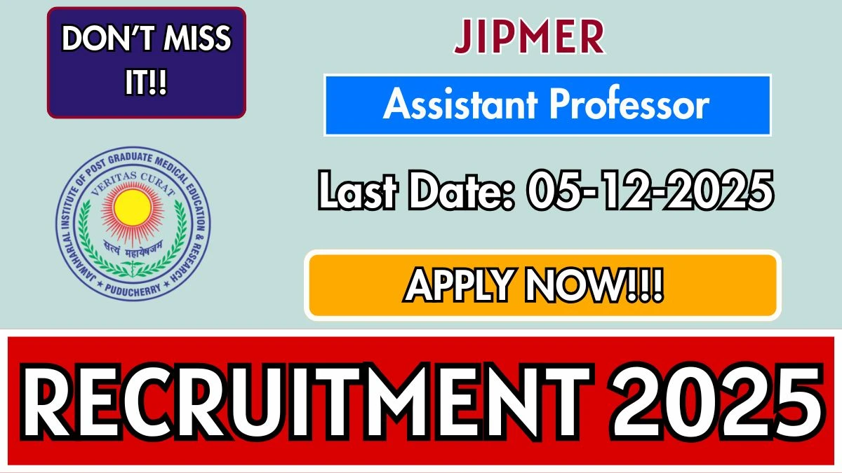 JIPMER Assistant Professor Recruitment 2025 - Apply Offline for 9 Posts