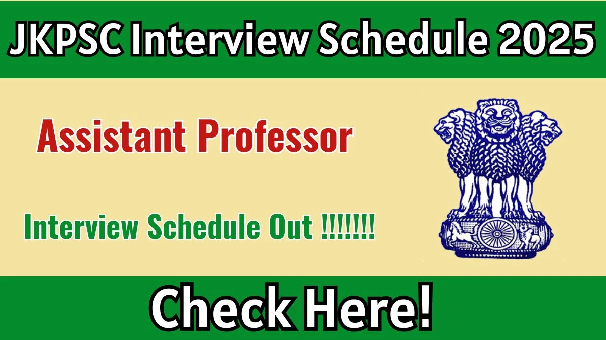 JKPSC Assistant Professor Interview Schedule 2025 - Date, Venue & Documents
