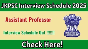 JKPSC Assistant Professor Interview Schedule 2025 - Date, Venue & Documents JKPSC Assistant Professor Interview Schedule 2025 - Date, Venue & Documents