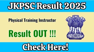 JKPSC Physical Training Instructor Result 2025 Declared: Download at jkpsc.nic.in