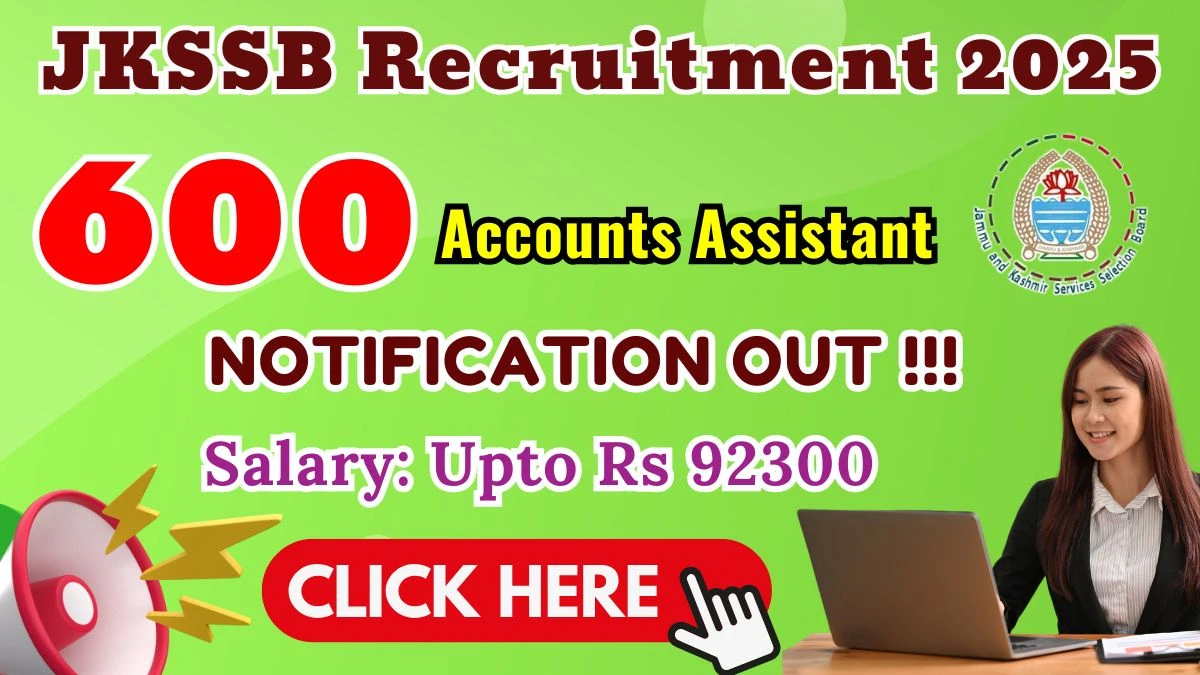 JKSSB Accounts Assistant Recruitment 2025 - Apply Online for 600 Posts
