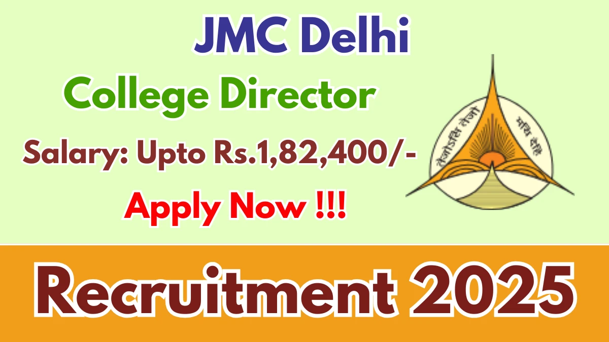 JMC Delhi College Director Recruitment 2025 - Apply Online
