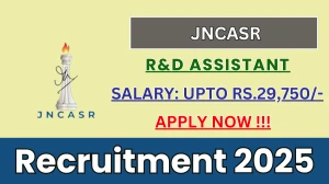 JNCASR R&D Assistant Recruitment 2025 - Apply Offline